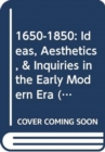 Image for 1650-1850 v. 3 : Ideas, Aesthetics and Inquiries in the Early Modern Era