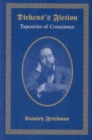 Image for Dickens&#39;s Fiction : Tapestries of Conscience