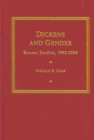 Image for Dickens and gender  : recent studies, 1992-2008