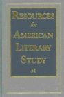 Image for Resources for American Literary Study v. 31
