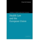 Image for Health Law and the European Union