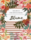 Image for Blume Malbuch fur Erwachsene