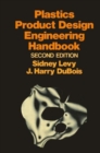 Image for Plastics Product Design Engineering Handbook