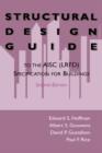 Image for Structural Design Guide : To the AISC (LRFD) Specification for Buildings