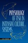 Image for Physiology of fish in intensive culture systems