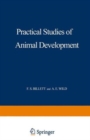 Image for Practical Studies of Animal Development