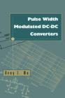 Image for Pulse Width Modulated DC-DC Converters