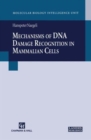 Image for Mechanisms of DNA Damage Recognition in Mammalian Cells