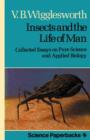 Image for Insects and the Life of Man : Collected Essays on Pure Science and Applied Biology