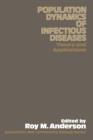 Image for The Population Dynamics of Infectious Diseases: Theory and Applications
