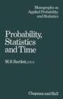 Image for Probability, Statistics and Time