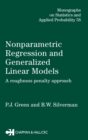 Image for Nonparametric Regression and Generalized Linear Models : A roughness penalty approach