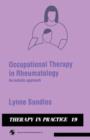 Image for Occupational Therapy in Rheumatology : An holistic approach