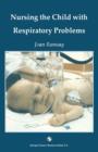 Image for Nursing the Child with Respiratory Problems