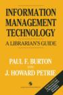 Image for Information Management Technology : A librarian’s guide