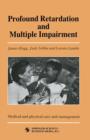 Image for Profound Retardation and Multiple Impairment : Volume 3: Medical and physical care and management