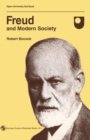 Image for Freud and modern society  : an outline and analysis of Freud&#39;s sociology