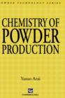 Image for Chemistry of Powder Production