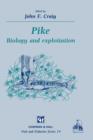 Image for Pike : Biology and exploitation
