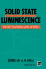 Image for Solid State Luminescence : Theory, materials and devices
