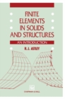 Image for Finite Elements in Solids and Structures : An introduction