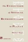 Image for Evolution of Asexual Reproduction in Plants