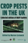 Image for Crop Pests in the UK : Collected Edition of MAFF Leaflets