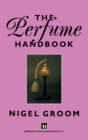 Image for The Perfume Handbook