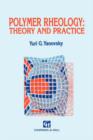 Image for Polymer Rheology: Theory and Practice