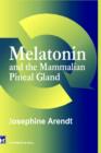 Image for Melatonin and the Mammalian Pineal Gland