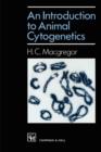 Image for Introduction to Animal Cytogenetics