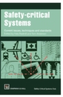 Image for Safety-critical Systems : Current issues, techniques and standards