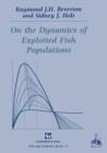 Image for On the Dynamics of Exploited Fish Populations