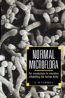 Image for Normal Microflora : An introduction to microbes inhabiting the human body
