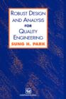 Image for Robust Design and Analysis for Quality Engineering