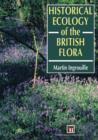 Image for Historical Ecology of the British Flora