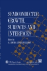 Image for Semiconductor Growth, Surfaces and Interfaces