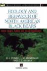 Image for Ecology and behaviour of North American black bears  : home ranges, habitat and social organization