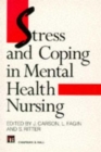 Image for Stress and Coping in Mental Health Nursing