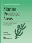 Image for Marine Protected Areas : Principles and techniques for management