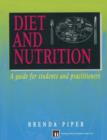 Image for Diet and nutrition  : a guide for students and practitioners