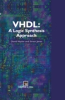 Image for VHDL: A logic synthesis approach