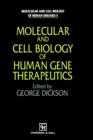 Image for Molecular and Cell Biology of Human Gene Therapeutics