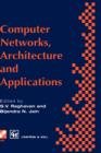 Image for Computer Networks, Architecture and Applications
