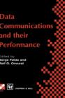 Image for Data Communications and their Performance : Proceedings of the Sixth IFIP WG6.3 Conference on Performance of Computer Networks, Istanbul, Turkey, 1995