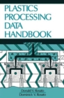 Image for Plastics Processing Data Handbook