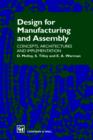 Image for Design for manufacturing and assembly  : concepts, architectures and implementation