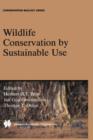 Image for Wildlife Conservation by Sustainable Use