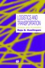 Image for Logistics and transportation  : design and planning