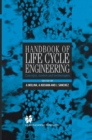 Image for Handbook of life cycle engineering  : concepts, tools and techniques